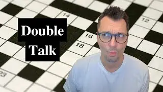 Double Talk ~ Sunday New York Times Crossword puzzle.