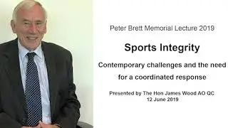Peter Brett Memorial Lecture 2019 &ndash; Sports Integrity