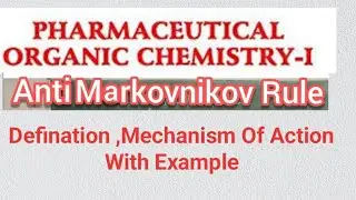 Anti Markovnikov Rule | Peroxide effect | Mechanism | BP 202T