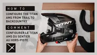 How to Configure Your Titan AMS Helmet, from Trail to Backcountry | Titan AMS Unboxing