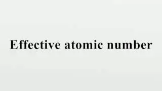 Effective atomic number