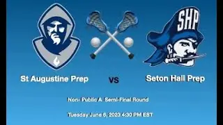 St Augustine Prep (NJ)  vs Seton Hall Prep. 6.6.23  4:30 PM EST