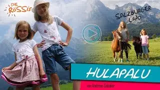 Andreas Gabalier - Hulapalu (Die Rössis)