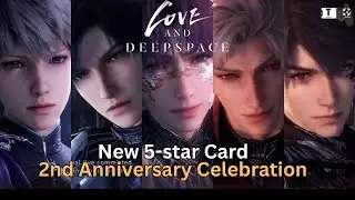 Love and Deepspace 2nd Anniversary: Throne of Eros New 5-Star Card