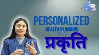 EPISODE: lll prakriti parikshya ll Personalized Health Planning ll #drss #ayurmed 