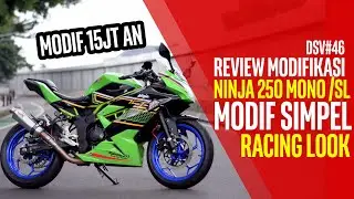 DSV#46 REVIEW MODIFIKASI NINJA RR MONO / SL SEMI ROAD RACE