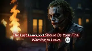 The Last Disrespect Should Be Your Final Warning &mdash; Joker speech#joker#darkmotivation#motivation