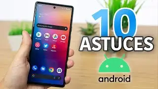 Android : 10 Astuces & Fonctions Cach&eacute;es (2022)