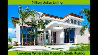 Million Dollar Listing | luxurious waterfront property south florida