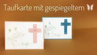 Eine Karte zur Taufe mit Stampin Up Produkten - Hoffe und Glaube