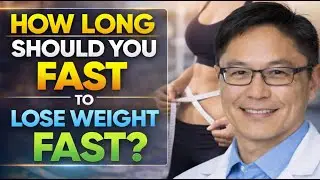 How Long Should You Fast to Lose Weight Fast | Dr Jason Fung