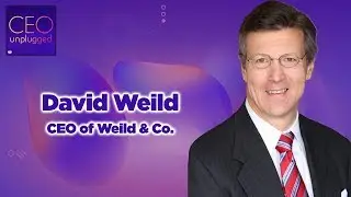 David Weild of Weild & Co. | CEO Unplugged