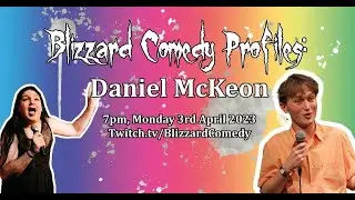 Daniel McKeon || Blizzard Comedy Profiles