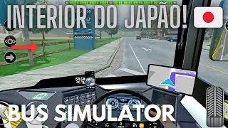 PELO INTERIOR DO JAP&Atilde;O! 🚍🇯🇵 (Bus Simulator EVO)