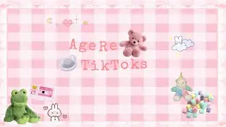 AgeRe TikToks for you all =)