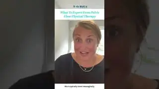 What To Expect From Pelvic Floor Physical Therapy