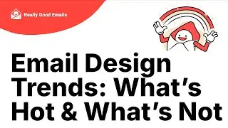 Email Design Trends 2024: What You Need to Know | Webinar