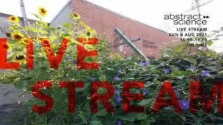 ABSTRACT SCIENCE 08.08.21 live stream &ndash; WHOA-B, KIDDO + ANTIPHASE