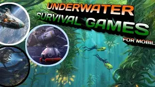 UNDERWATER SURVIVAL GAMES FOR MOBILE 2023