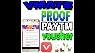 VMATE proof video how to redem gift card on Paytm
