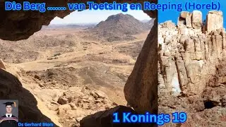 Die Berg ....... van Toetsing en Roeping (Horeb) 1 Konings 19