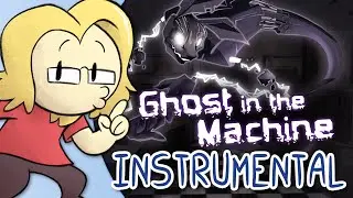 Ghost in the Machine (FNAF:SB - Ruin Song) - [INSTRUMENTAL] - Shadrow