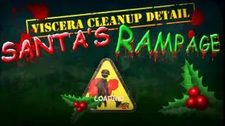 Viscera Cleanup Detail : Santa's Rampage OST : Main Menu