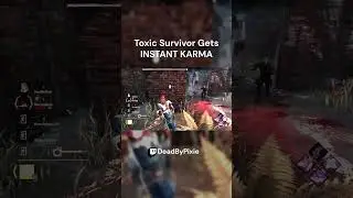 Toxic Survivor Gets INSTANT KARMA | Dead by Daylight #shorts
