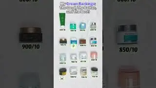 my cream rankings: the good, the better, and the best!