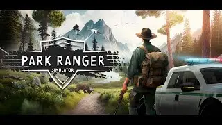 Park Ranger Simulator | Demo gameplay | I don't feel like a Park Ranger at all
