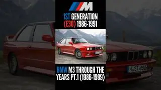 BMW M3 Through The Years PT.1 (1986-1999)