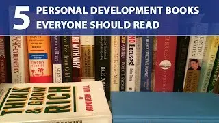 5 Personal Development Books Everyone Should Read