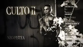 CULTO II - NEO PISTEA (FULL ALBUM) | Con videos
