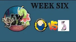 Lost Woods Draft League Week 6! Vs. Azalea Ampharos