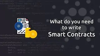 What do you need to write Smart Contracts on Cardano?