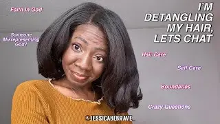 I'm Detangling My Hair, Lets Talk: When Boundaries Aren't Being Respected; Using Your Faith In GOD