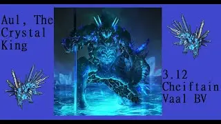 PoE 3.12 Cheiftain Blade Vortex Aul The Crystal King Delve Boss fight