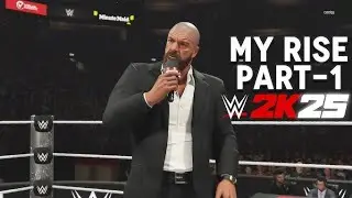 My Rise Mode Part 1 2K25 Wwe Game.
