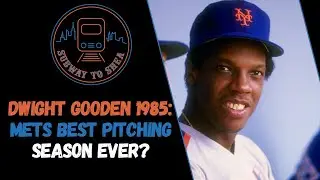 Dwight Gooden 1985: Mets Best Pitching Season Ever?