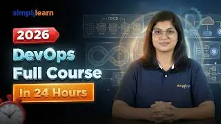 DevOps Full Course 2026 | Complete DevOps in 24 Hours | DevOps Tutorial For Beginners | Simplilearn