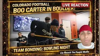BOO CARTER IN BOULDER & CU BUFFS CHEMISTRY! LIVE REACTION & WR TALENT BREAKDOWN