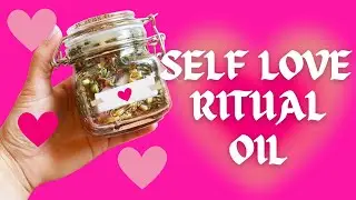 Self Love Ritual Oil  | RITUAL BATHS FOR THE BEGINNER WITCH