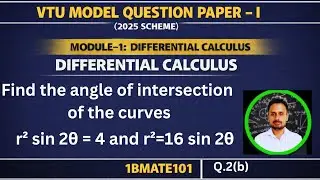 Angle of Intersection of Polar Curves | Exam Problem | Differential Calculus | VTU 1BMATE101