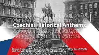 Czechia: Historical Anthems