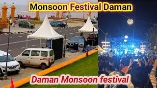 Monsoon festival daman | daman monsoon festival 2025 | daman and diu | 