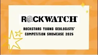 The 2025 Rockstars Young Geologists&rsquo; Competition Showcase