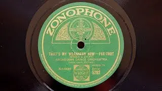 Arcadians Dance Orchestra - That's My Weakness Now