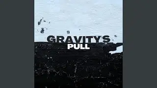 Gravity's Pull