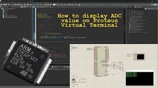 Виртуальный терминал Proteus для преобразования АЦП STM32F103R6