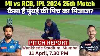 MI vs RCB IPL PITCH Report, Wankhede Stadium Mumbai pitch report, Mumbai Pitch Report, IPL 2024